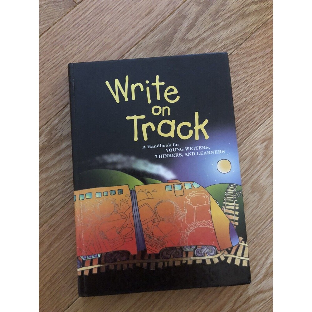 Great Source Write on Track: Student Edition Grade 3 A Handbook for Young Writer